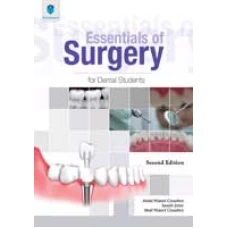ESSENTIALS OF SURGERY FOR DENTAL STUDENTS 2e 2017 By Professor Abdul Majeed Chaudhry